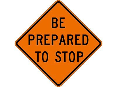 Dicke Safety Products 48" Superbright Reflective Orange Roll-Up Sign - "Be Prepared to Stop"